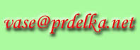 vase@prdelka.net